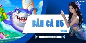 Bắn Cá H5