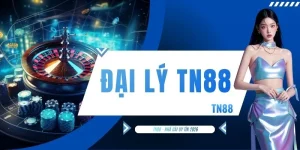 Đại Lý TN88