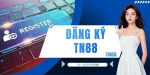 Đăng Ký TN88